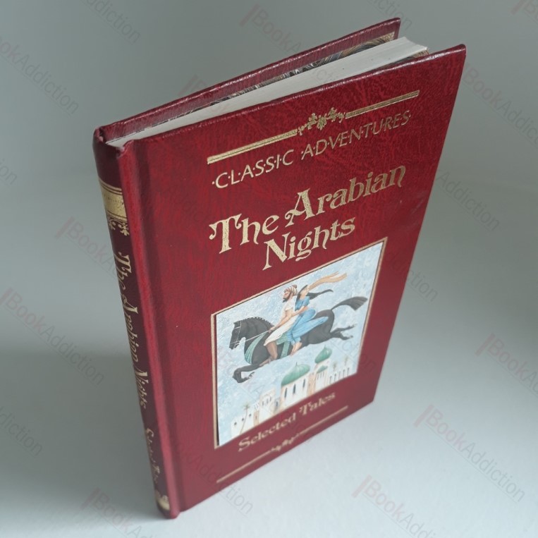 The Arabian Nights - Selected Tales (Classic Adventures Series)