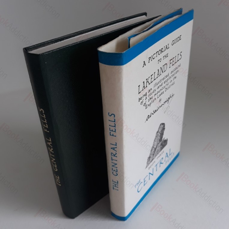A Pictorial Guide to the Lakeland Fells: The Central Fells (Book 3) - Being an illustrated account of a study and exploration of the mountains in the English Lake District