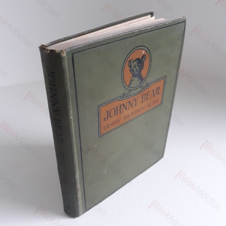 Johnny Bear and Other Stories from Lives of the Hunted, Being the Personal Histories of Johnny Bear, Tito and Why the Chickadee Goes Crazy