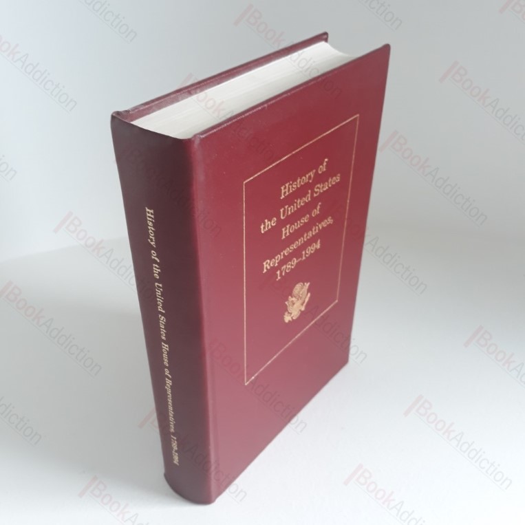 History of the United States House of Representatives, 1789-1994 (Inscribed Association Copy)