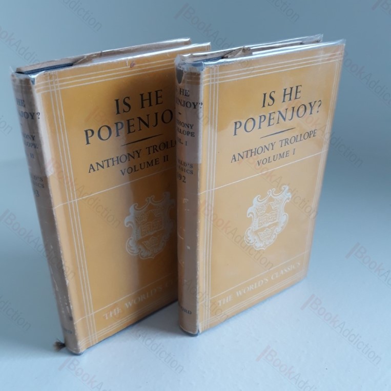 Is He Popenjoy? (Volumes I and II) (World's Classics Series, Nos. 492 and 493)