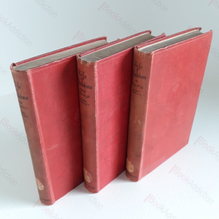 The Life of William Ewart Gladstone (Association Copy) (Volumes I, II & III)