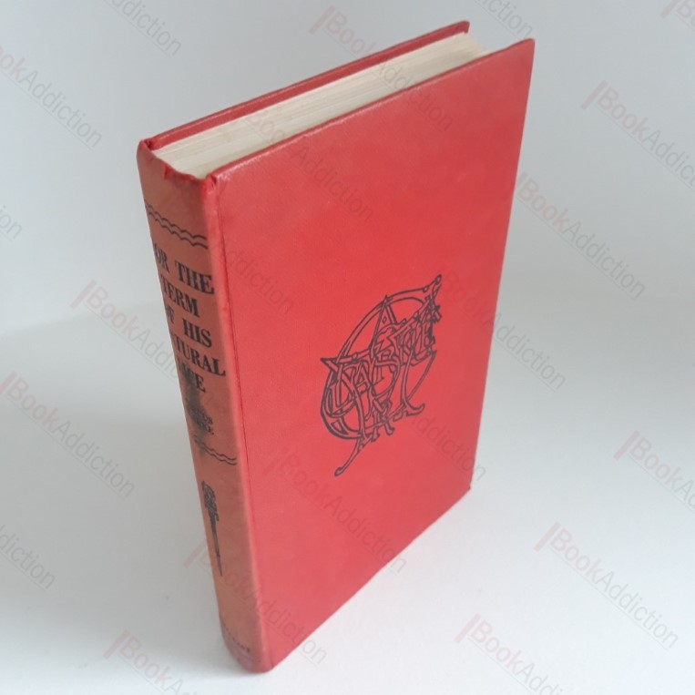 For the Term of his Natural Life