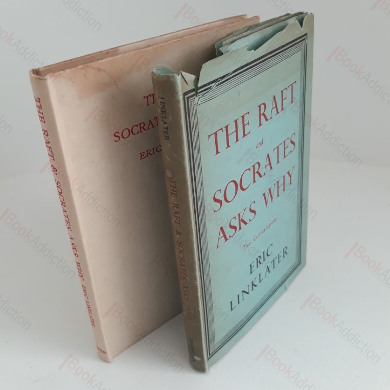 The Raft and Socrates Asks Why : Two Conversations