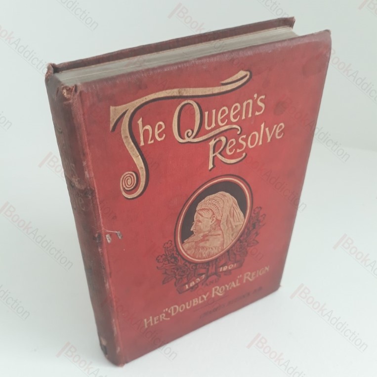 The Queen's Resolve, And Her 'Double Royal' Reign, With England's Welcome to Our King