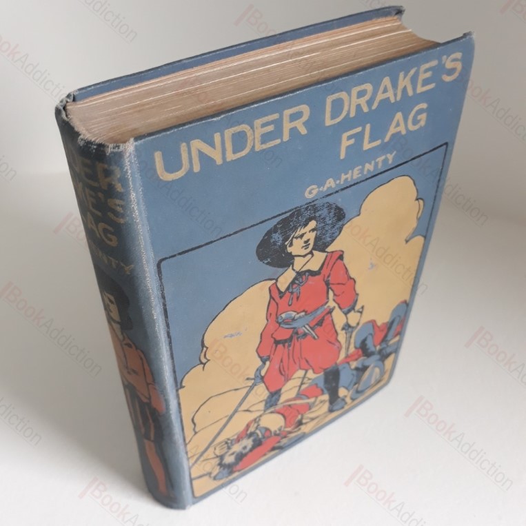 Under Drake's Flag: A Tale of the Spanish Main