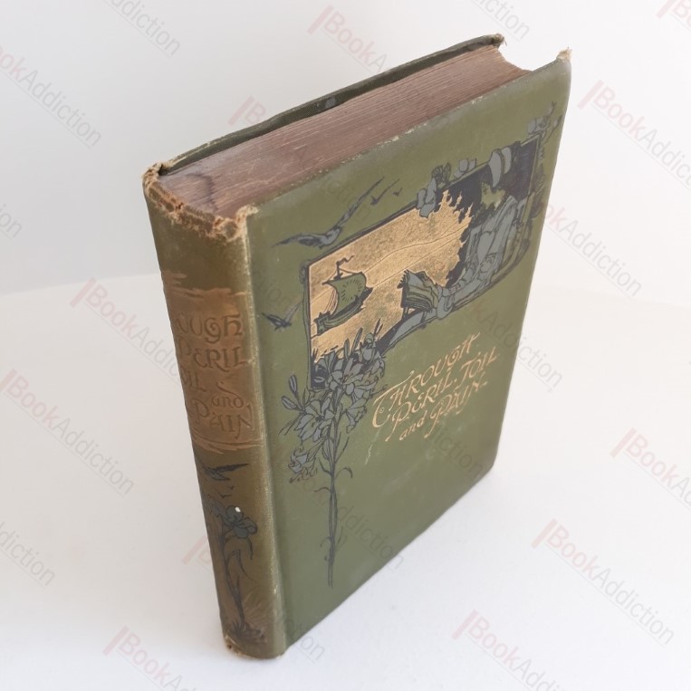 Through Peril, Pain and Toil