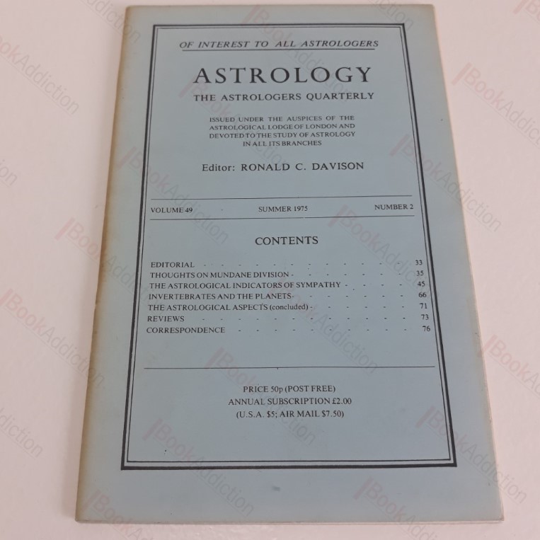 Astrology: The Astrologer's Quarterly (Volume 49, No. 2 - Summer 1975)
