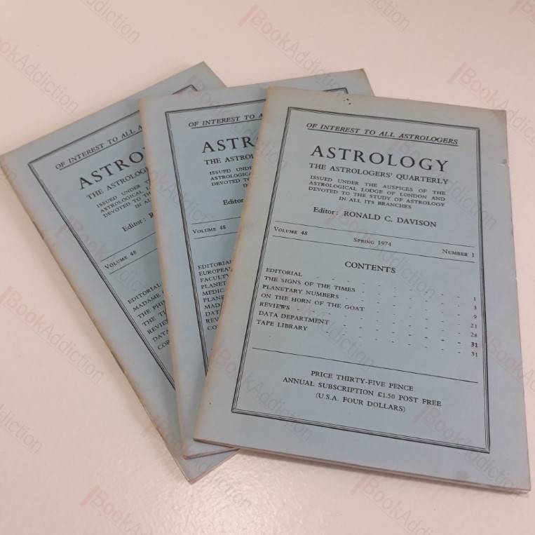 Astrology: The Astrologer's Quarterly (Volume 49, Nos. 1, 2 and 3, Spring, Summer and Autumn 1974)