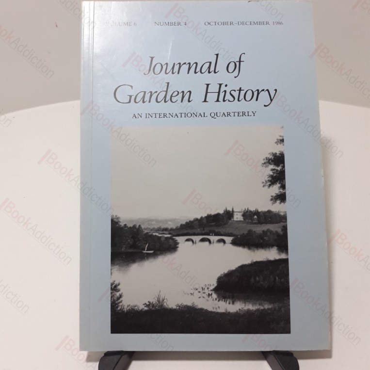 The Journal of Garden History (Volume 6,  No. 4)