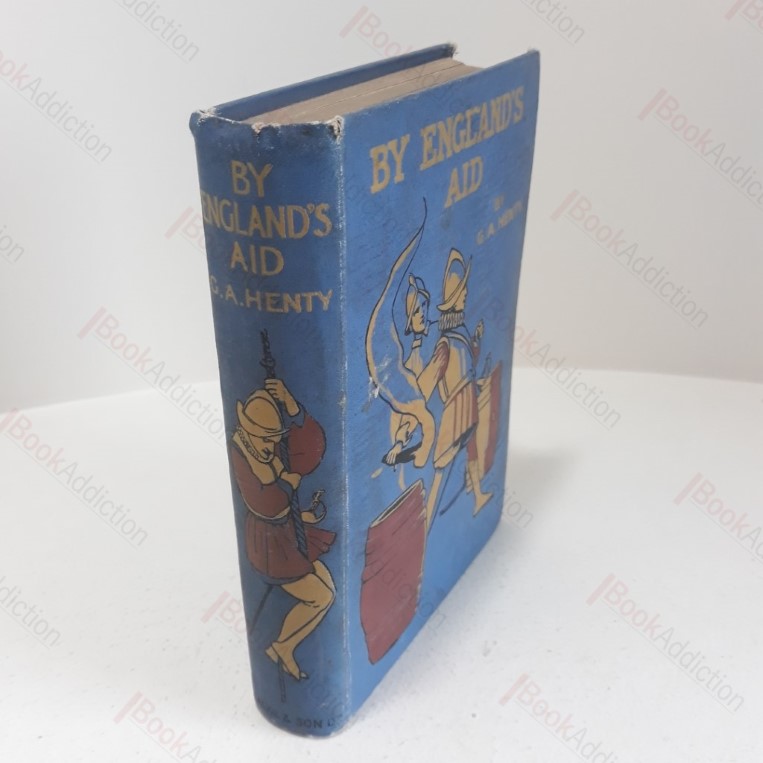 By England's Aid, Or, The Freeing of the Netherlands, 1585-1604