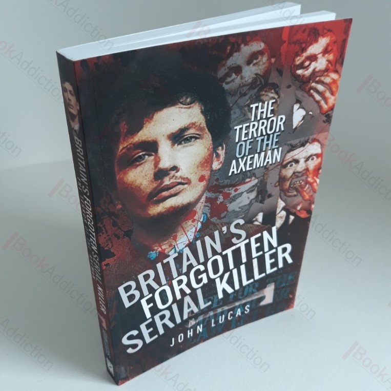 Britain's Forgotten Serial Killer: The Terror of the Axeman