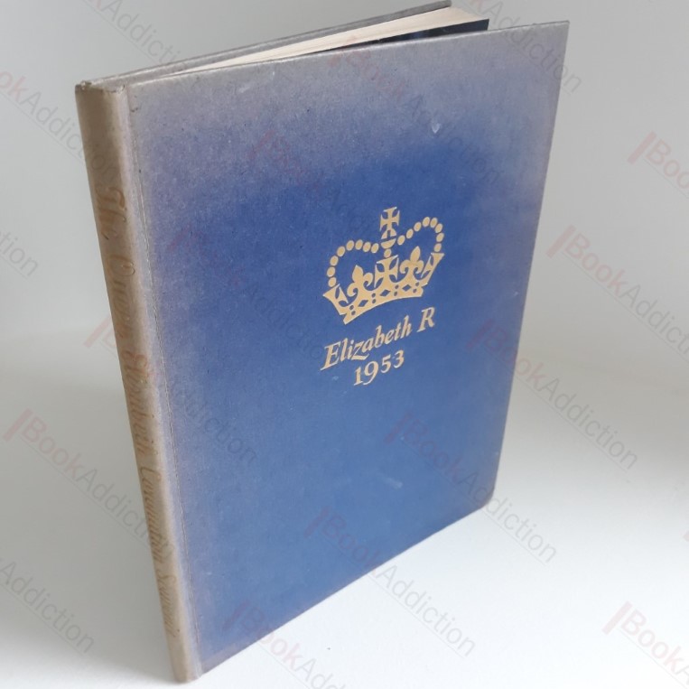 Elizabeth R, 1953 : The Queen Elizabeth Coronation Souvenir