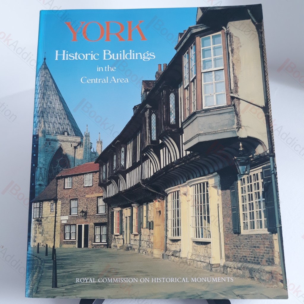 York: Historic Buildings in the Central Area - A Photographic Record