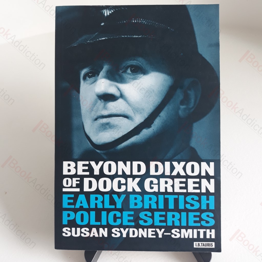 Beyond Dixon of Dock Green : Early British Police Series