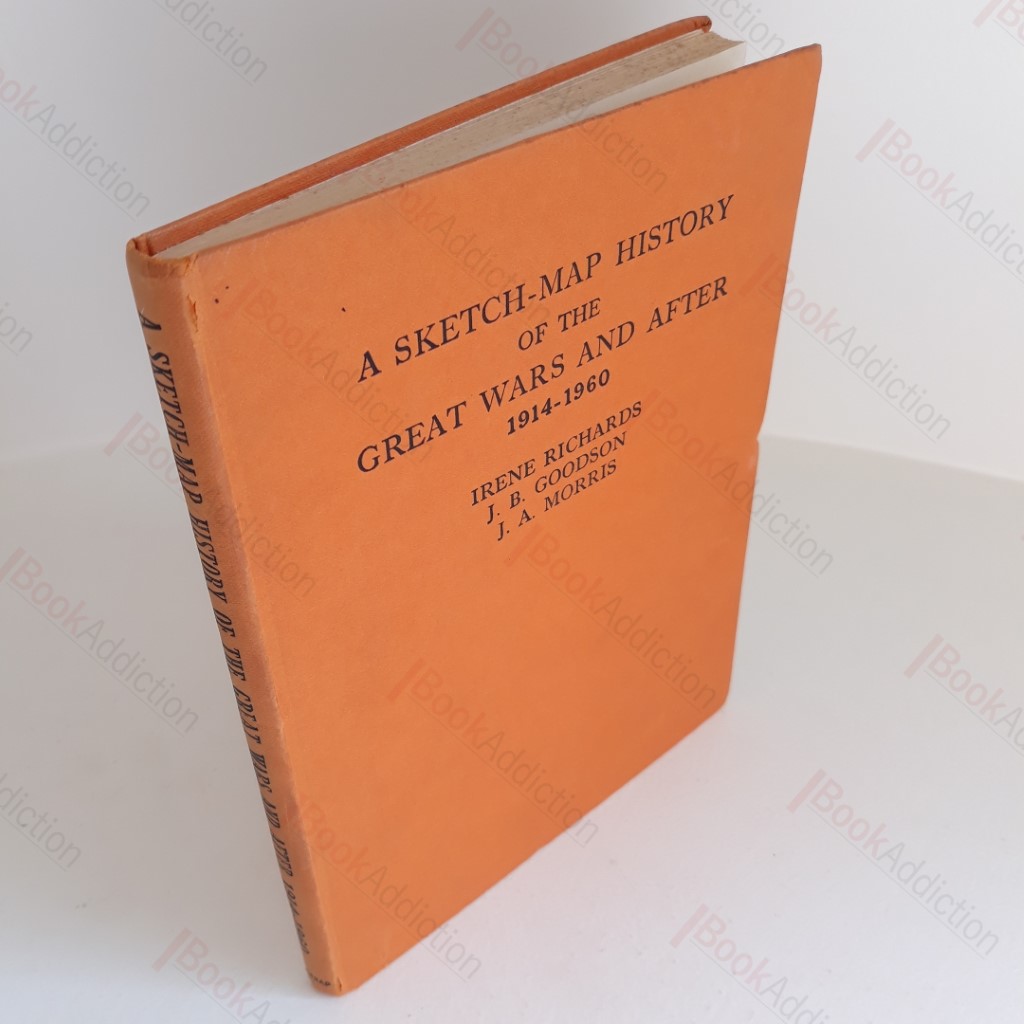 A Sketch-map History of the Great Wars and After, 1914-1960