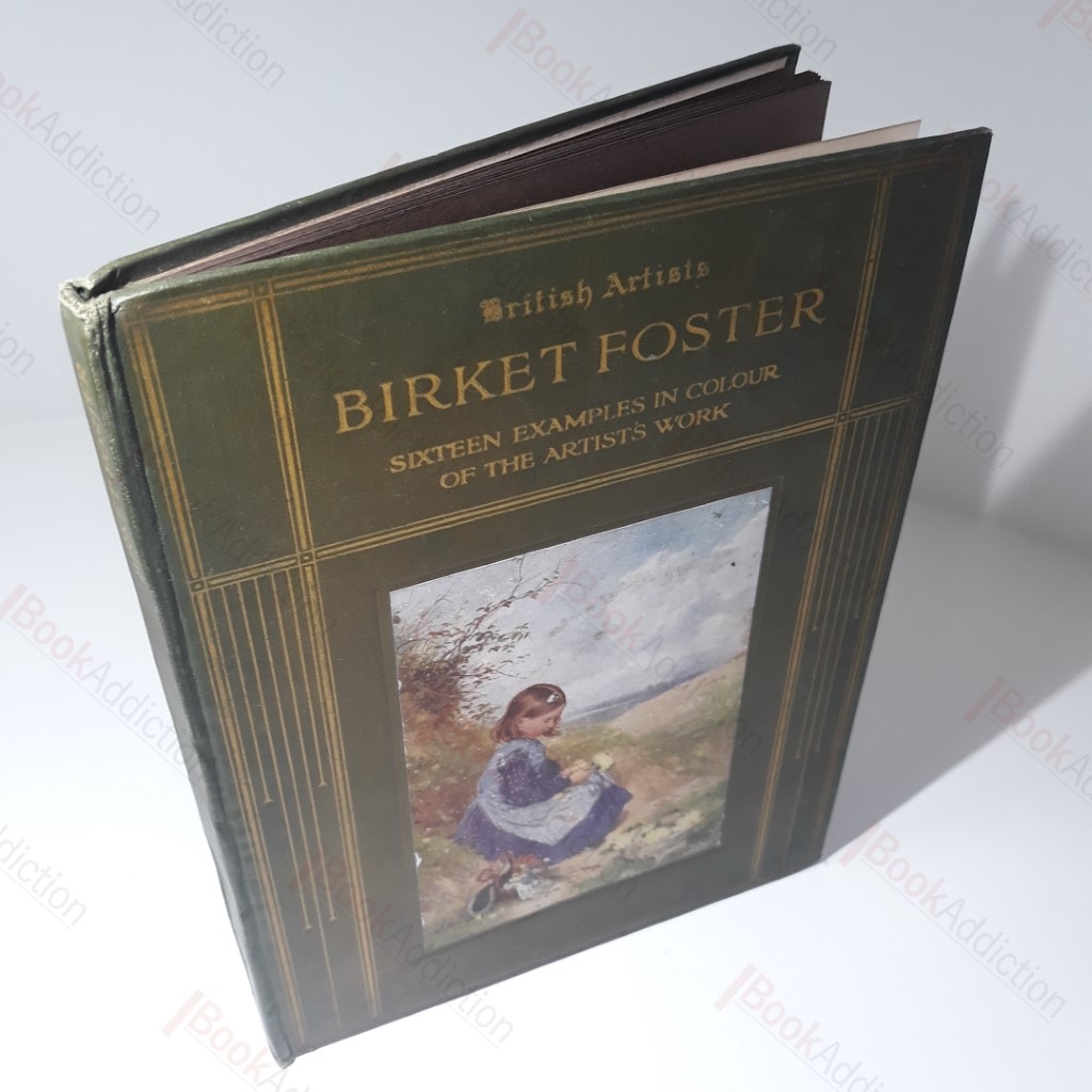 Birket Foster, R W S : Sixteen Examples in Colour of the Artist's Work