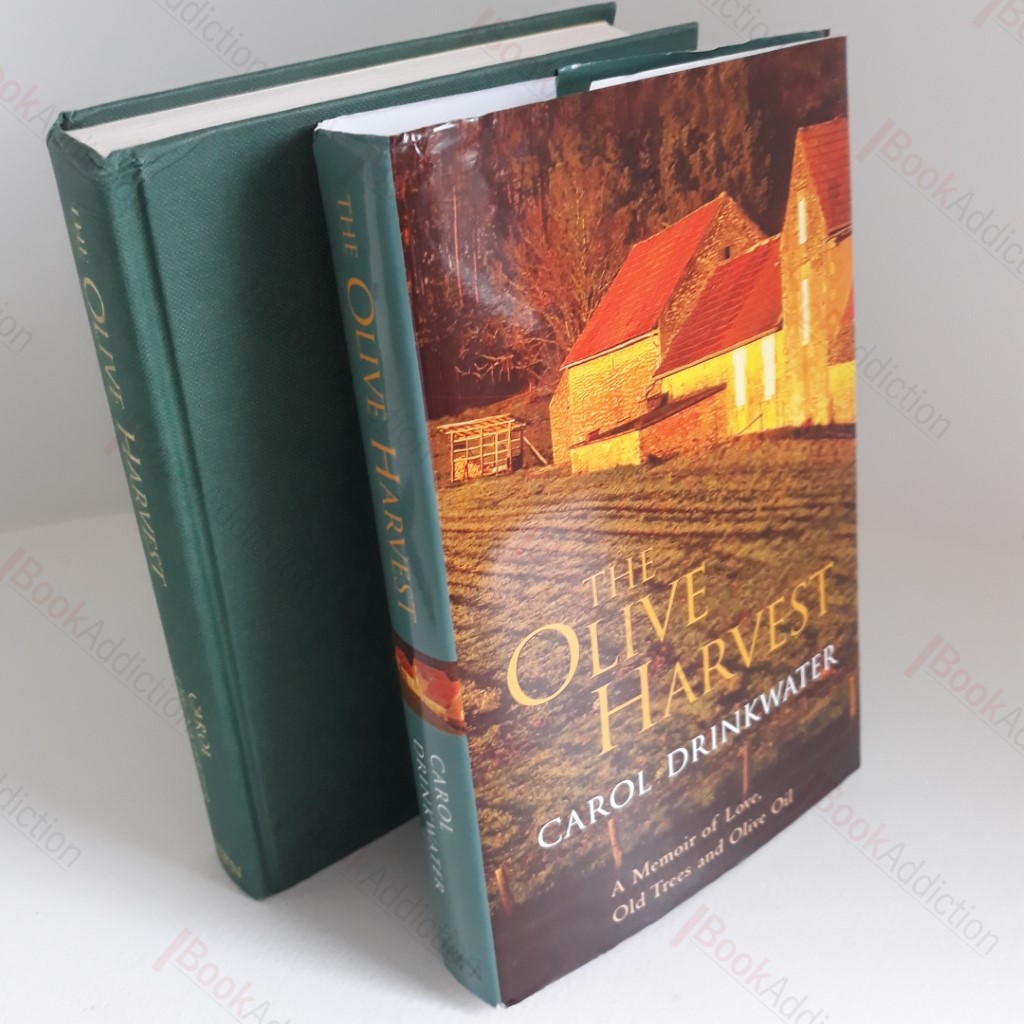 The Olive Harvest : A Memoir of Love, Old Trees and Olive Oil