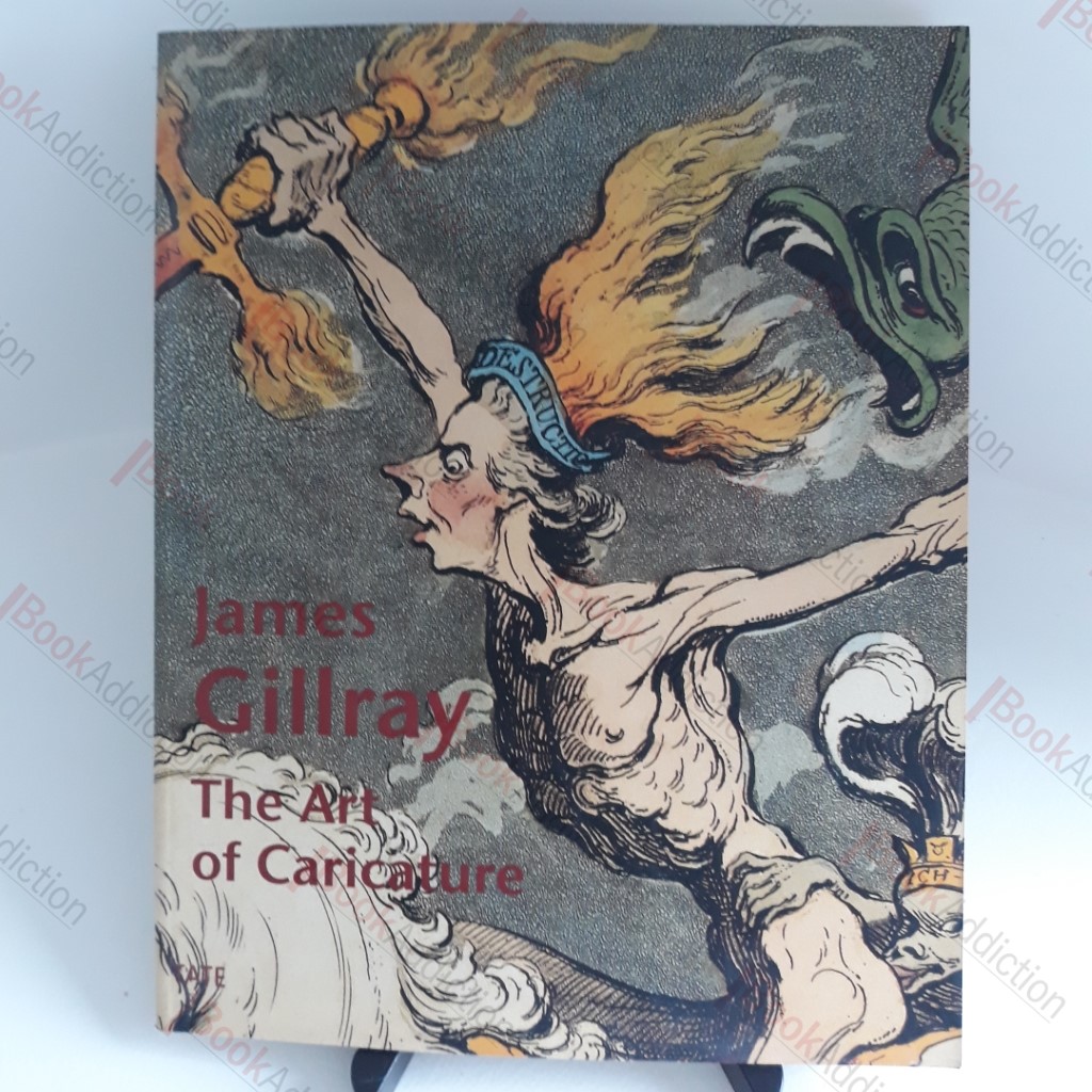 James Gillray : The Art of Caricature