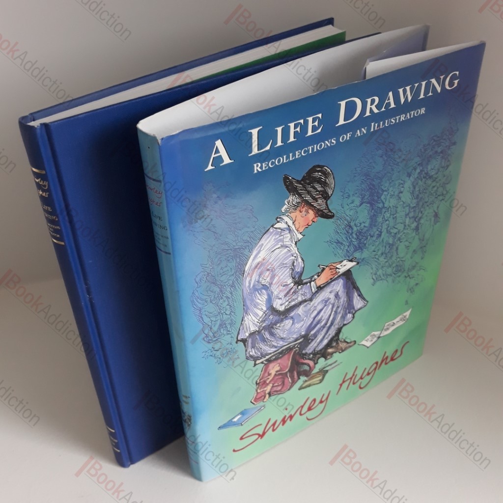 A Life Drawing : Autobiography of Shirley Hughes