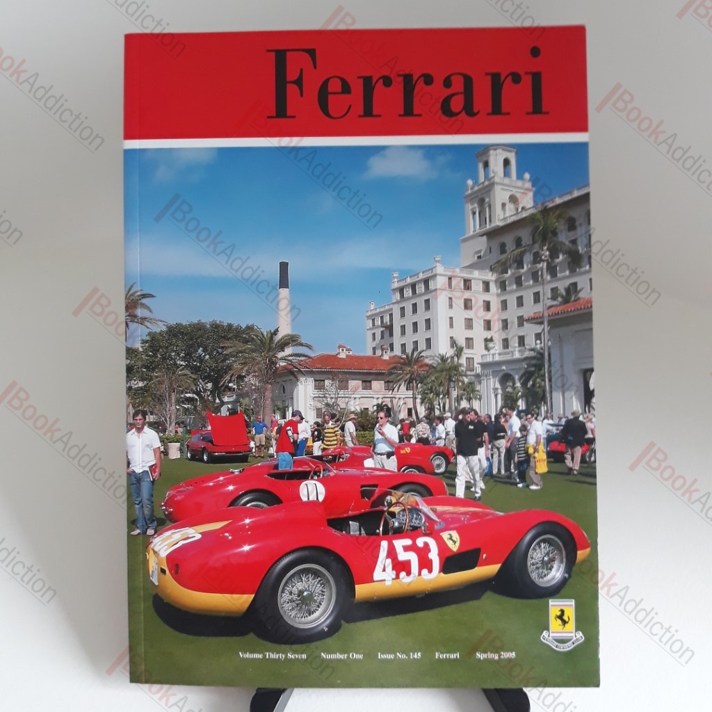 Ferrari : Owner's Club Magazine,  Volume 37, Issue 145. Spring 2005