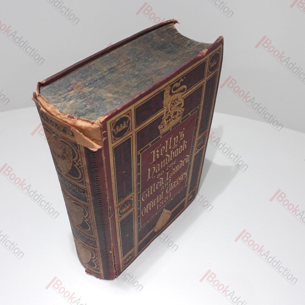 Kelly's Handbook to the Titled, Landed and Official Classes, 1881