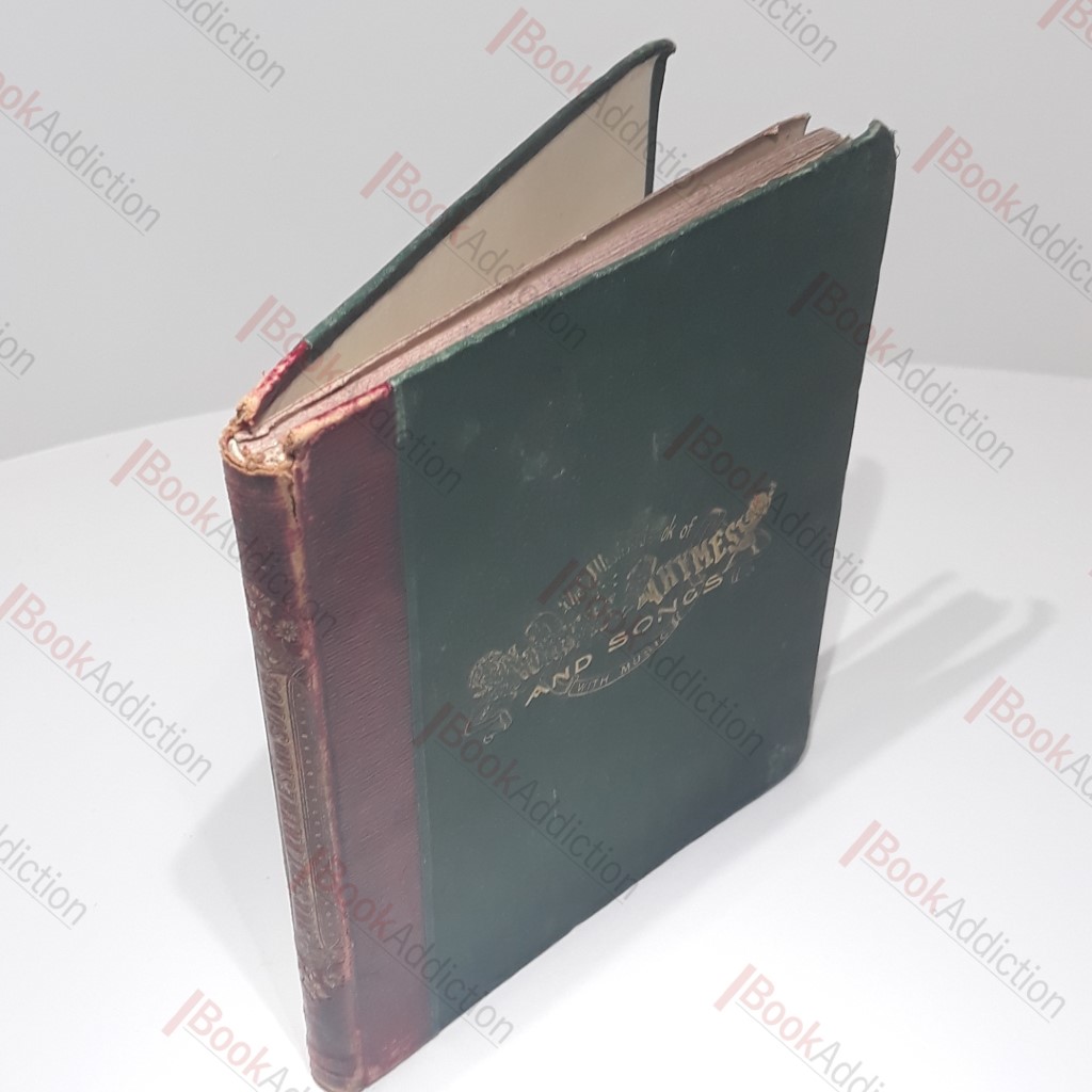 Illustrated Book of Nursery Rhymes and Songs, with Music