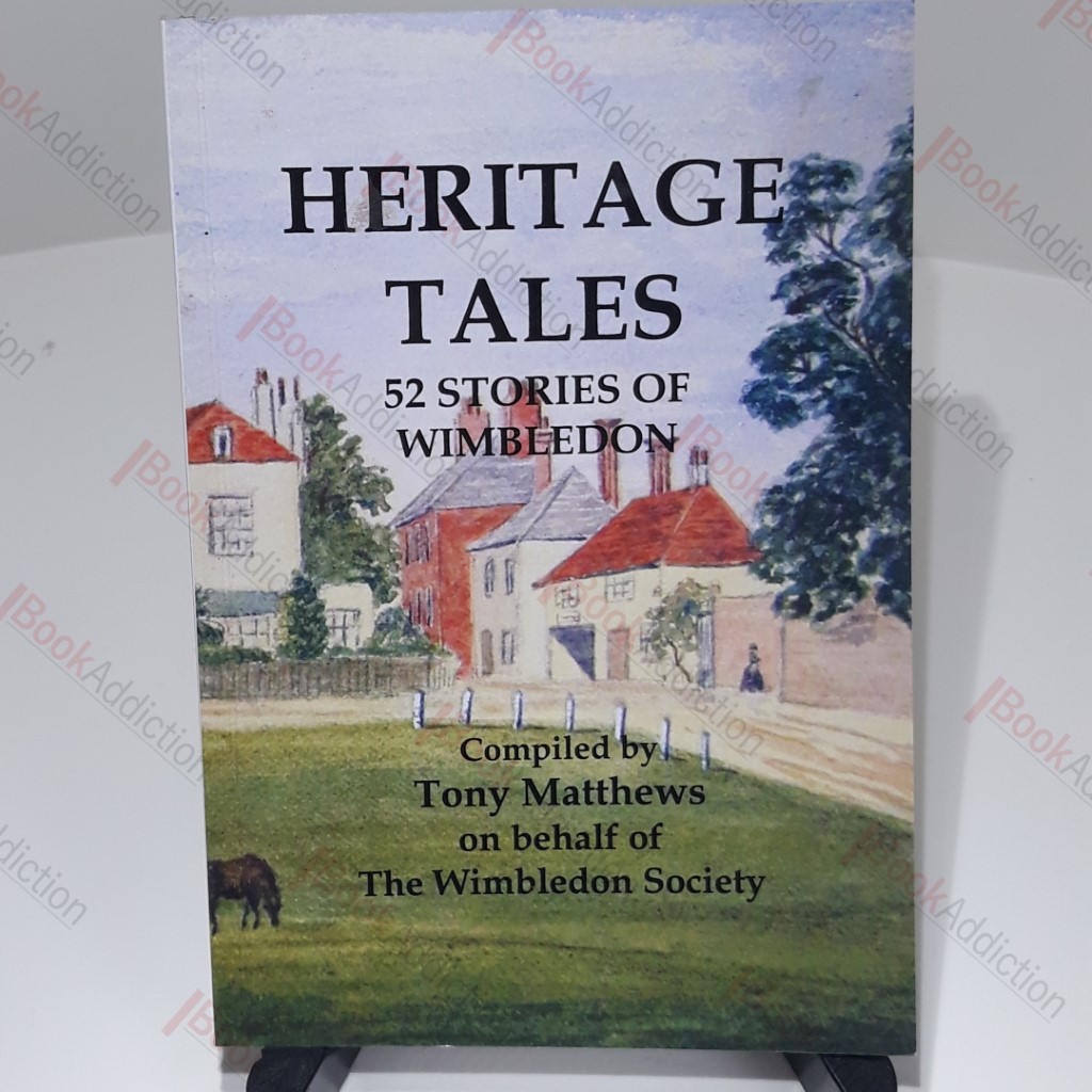 Heritage Tales: 52 Stories of Wimbledon