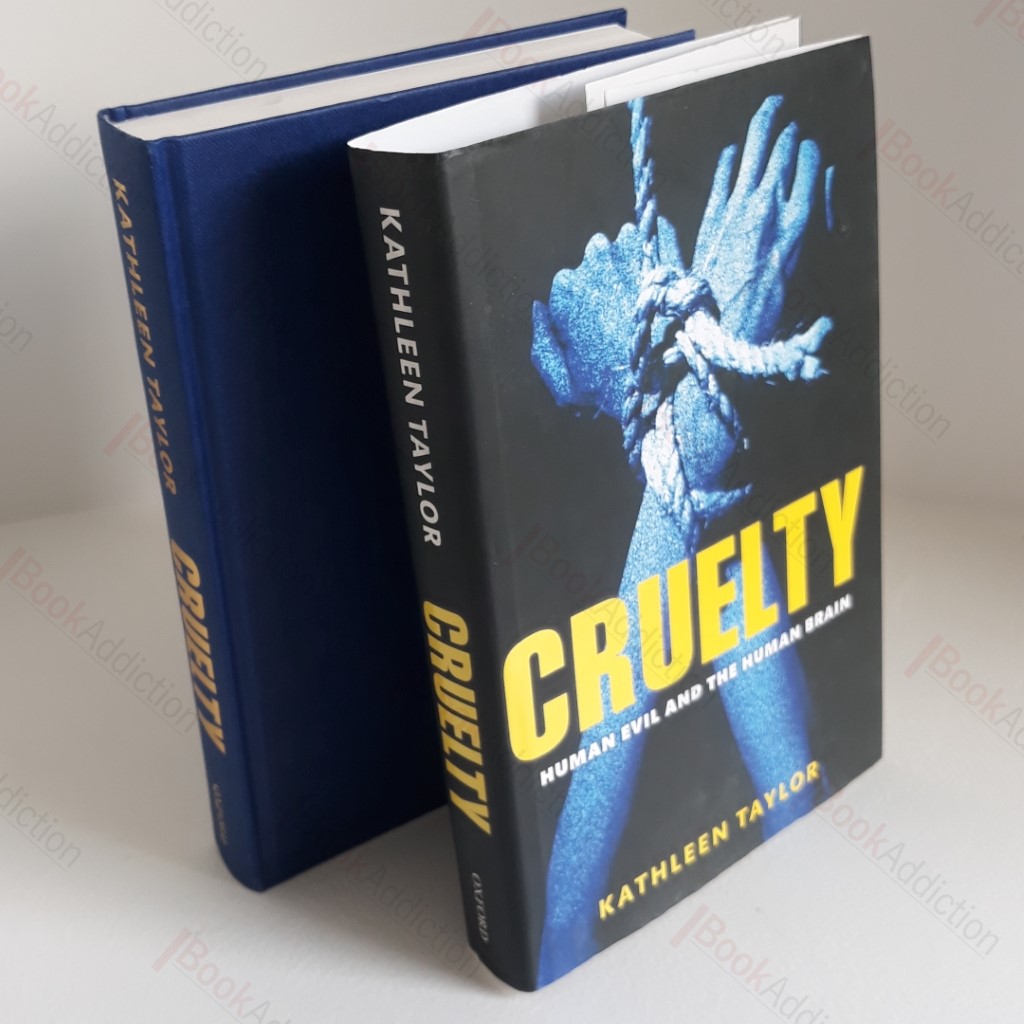 Cruelty : Human Evil and the Human Brain