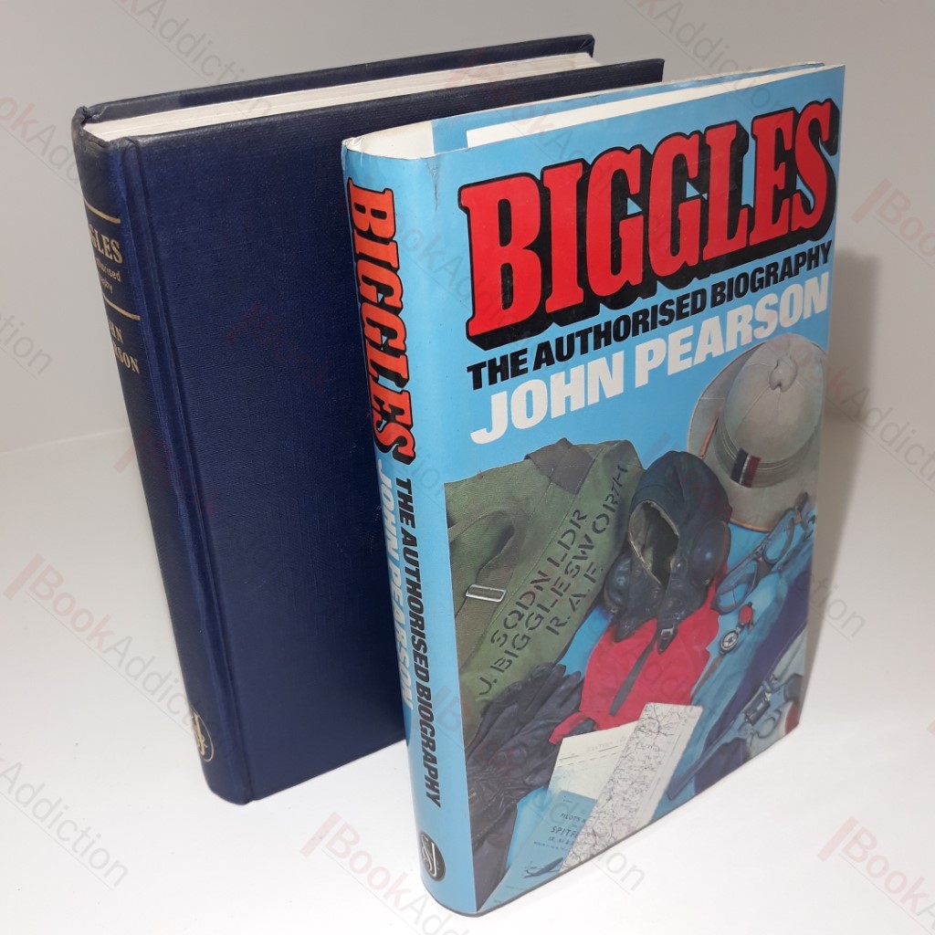 Biggles : The Authorised Biography