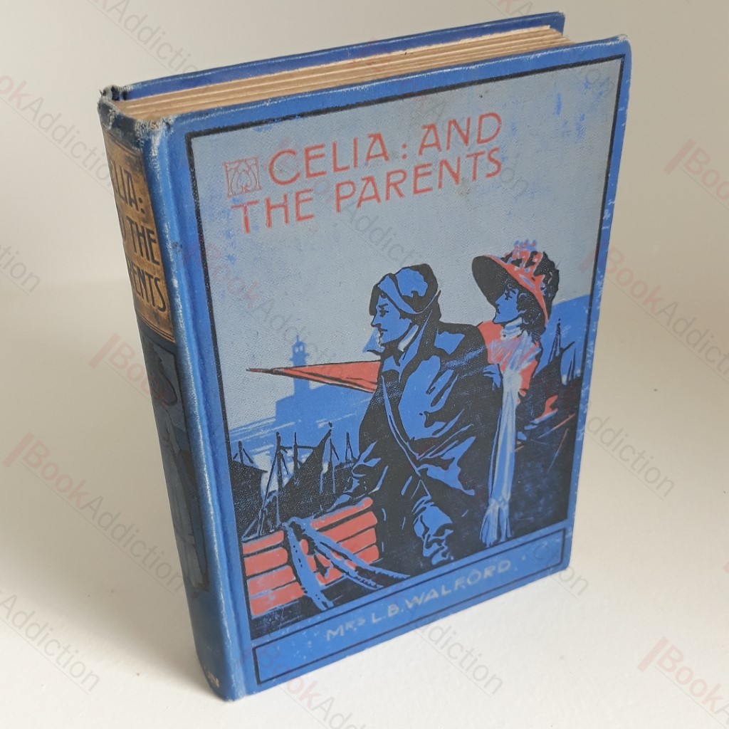 Celia : And the Parents