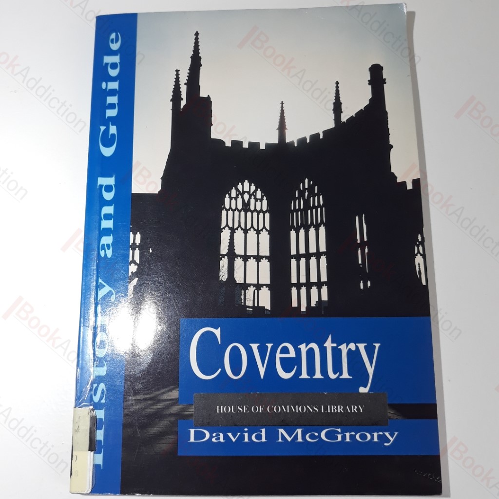 Coventry: History and Guide