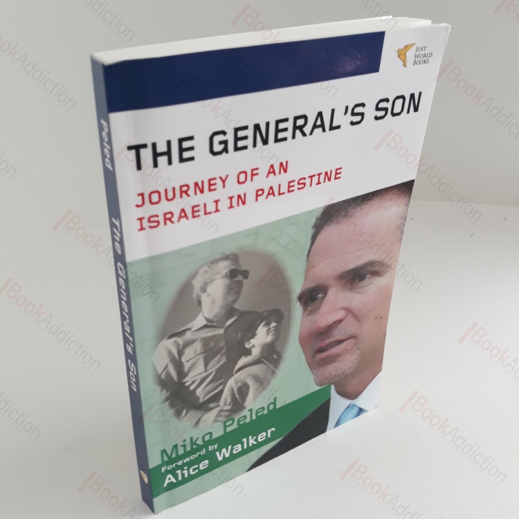 The General's Son : Journey of an Israeli in Palestine