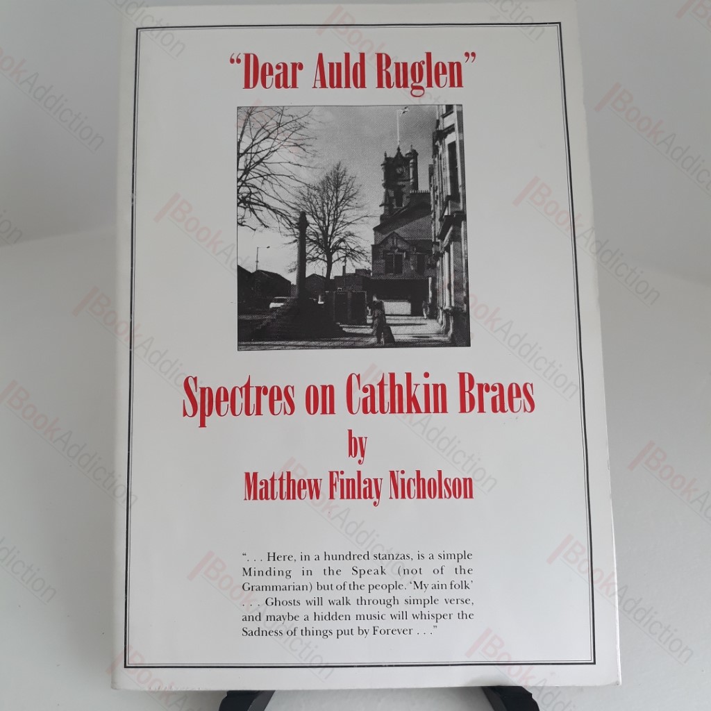 Dear Auld Ruglen - Spectres on Cathkin Braes