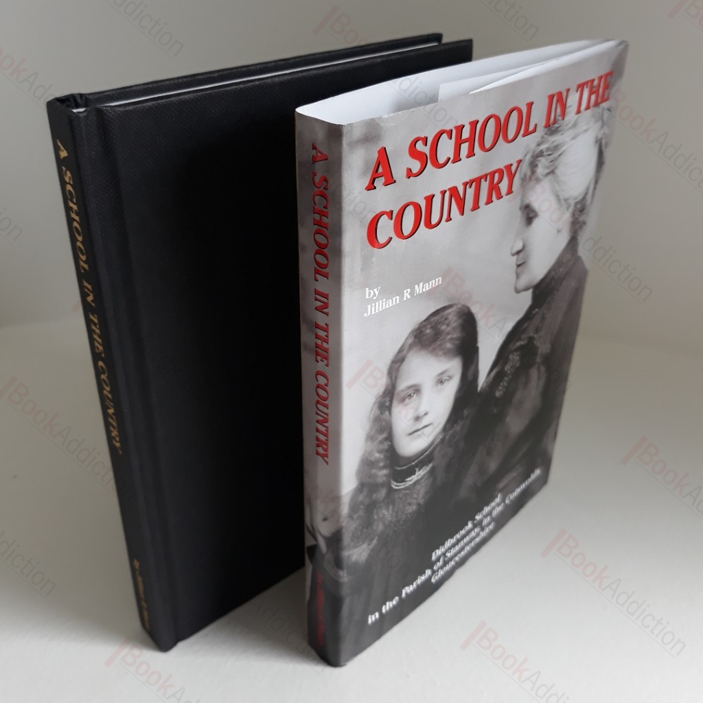 A School in the Country: Didbrook School in the Parish of Stanway, in the Cotswolds Gloucestershire (Signed)