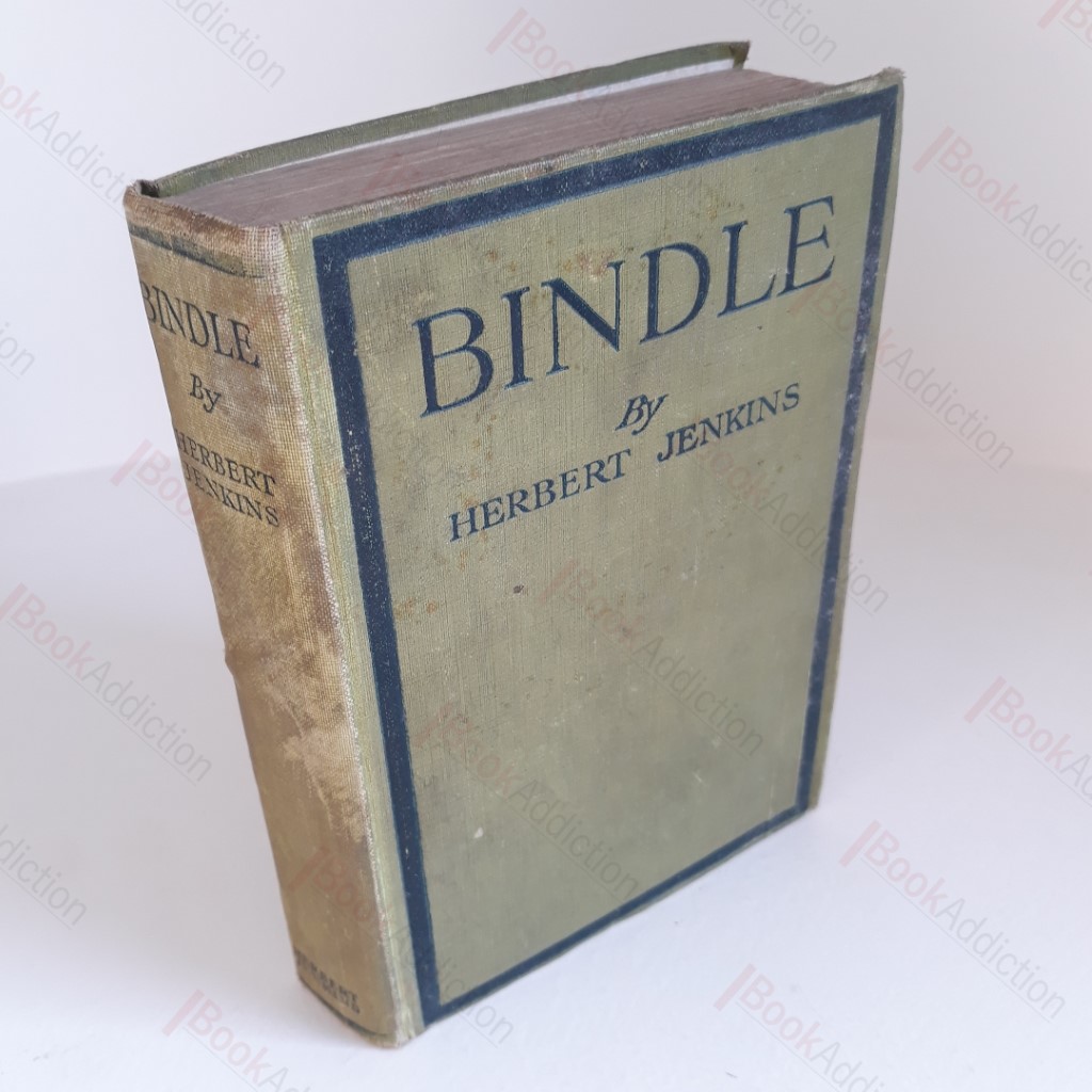 Bindles: Some Chapters in the Life of Joseph Bindle
