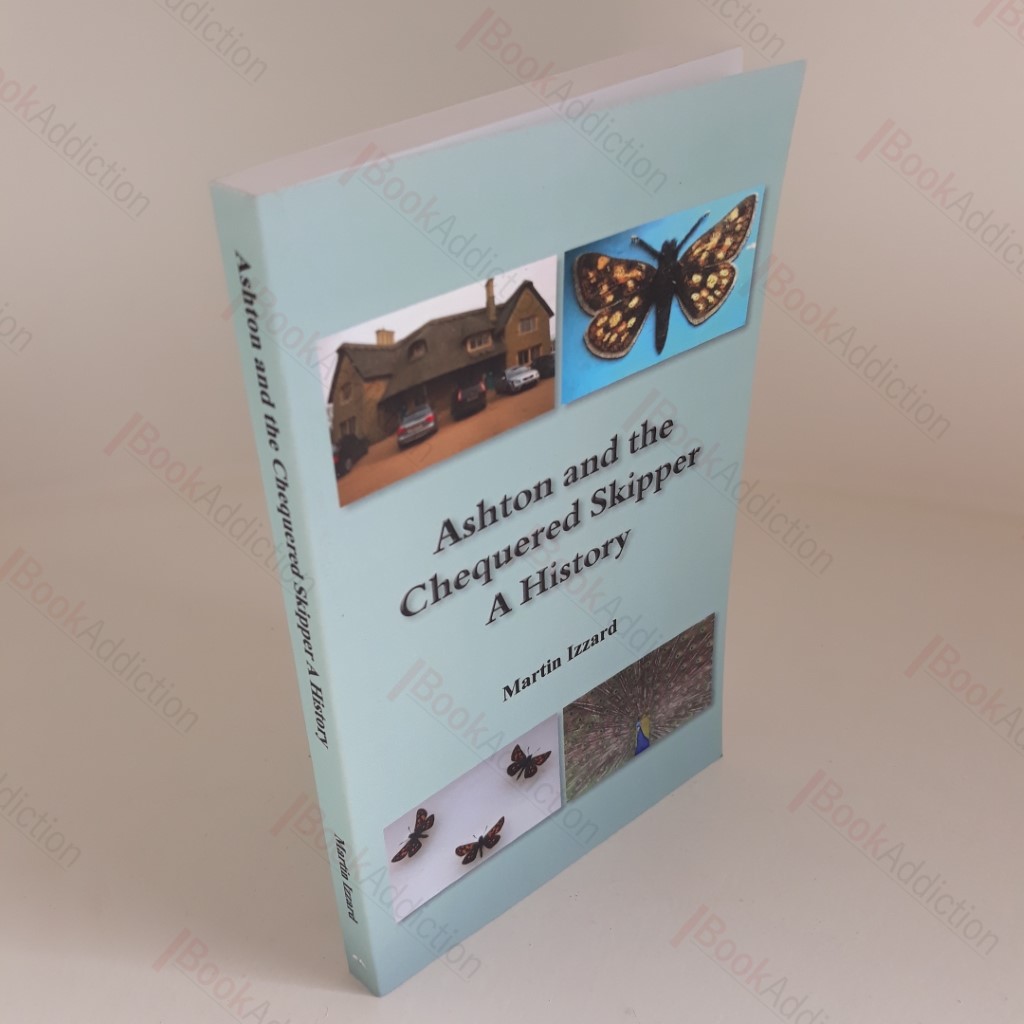 Ashton and the Chequered Skipper A History