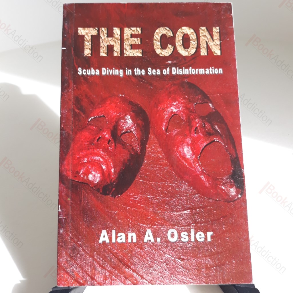 The Con : Scuba Diving in the Sea of Disinformation