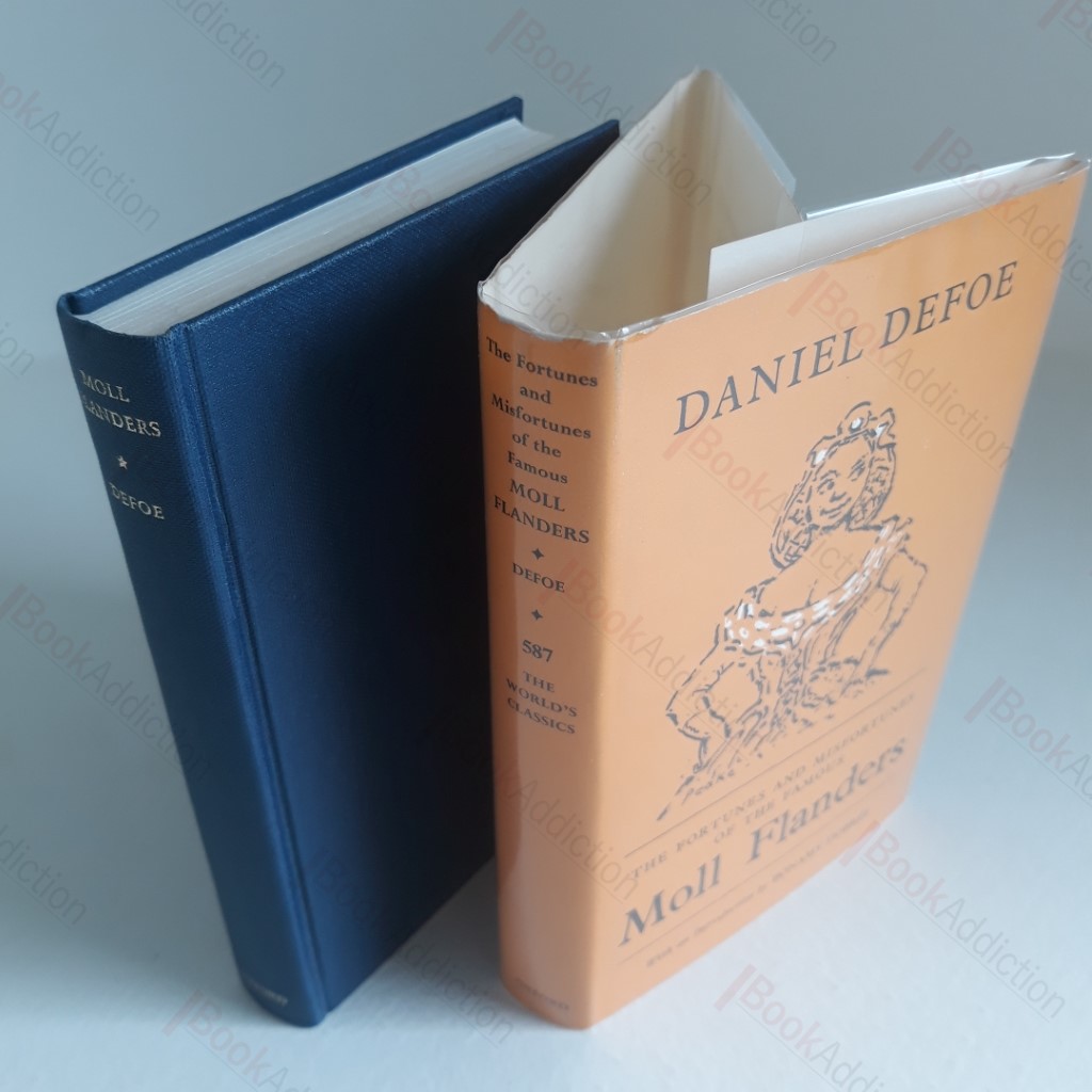 The Fortunes and Misfortunes of the Famous Moll Flanders (The World's Classics No 587)
