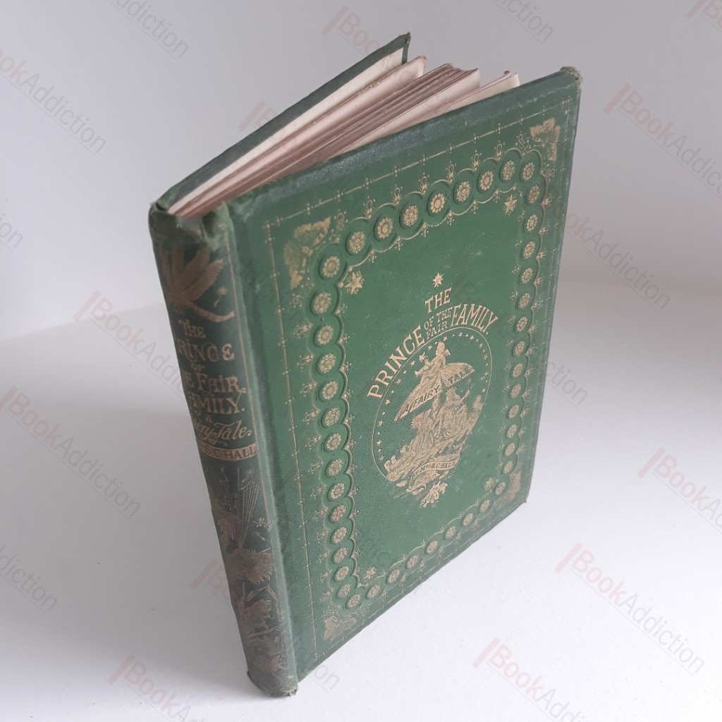 The Prince of the Fair Family : A Fairy Tale (Inscribed)