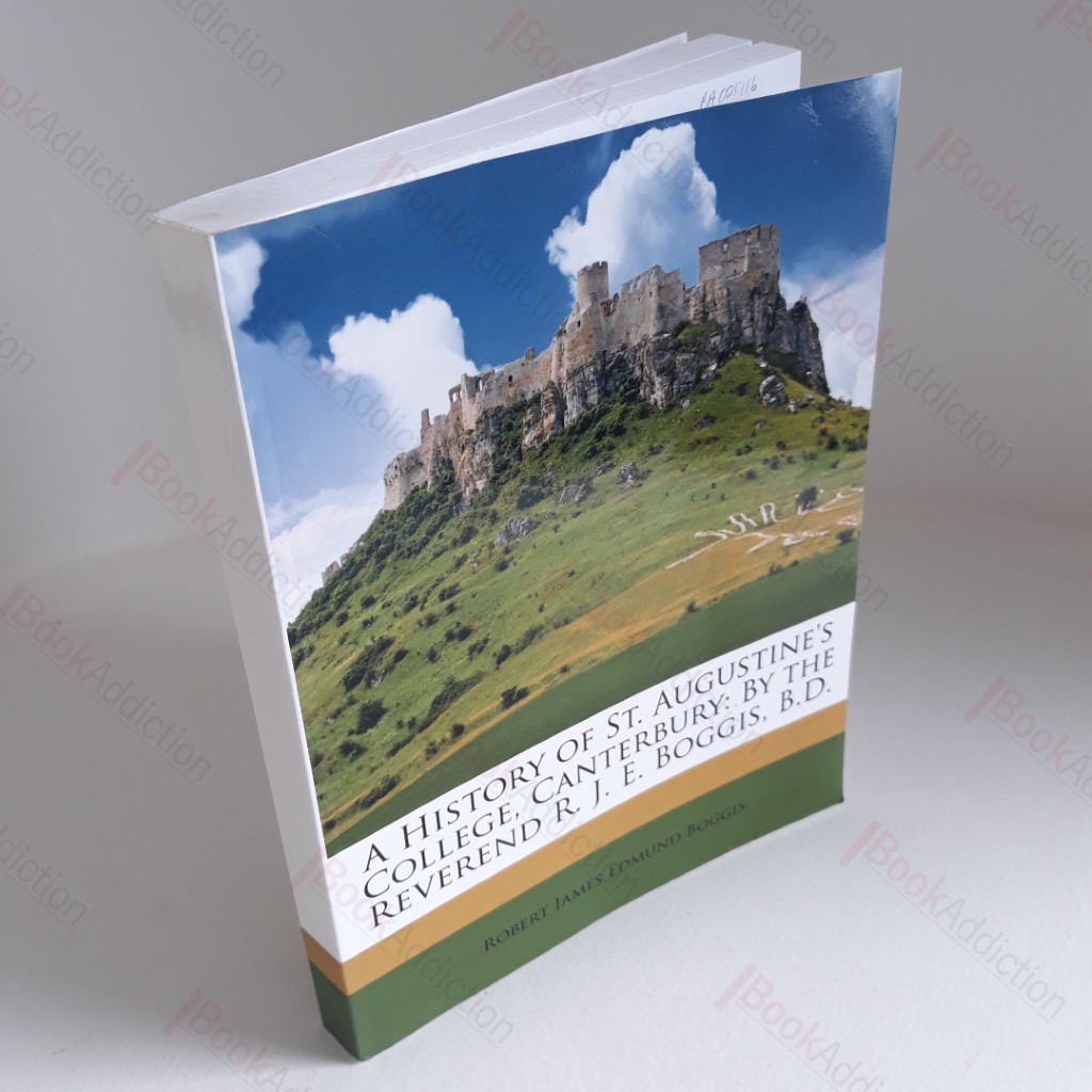 A History of St Augustine's College, Canterbury