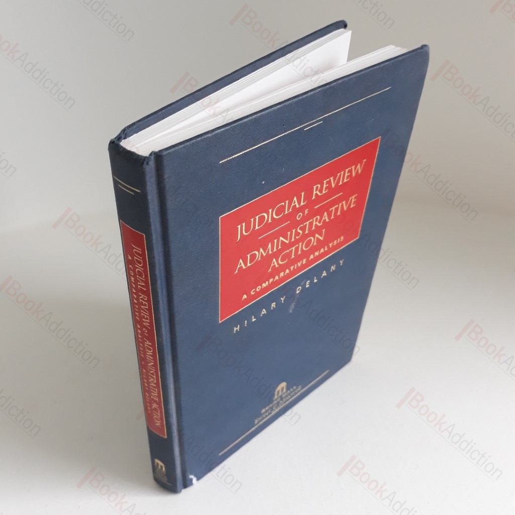 Judicial Review of Administrative Action - A Comparative Analysis