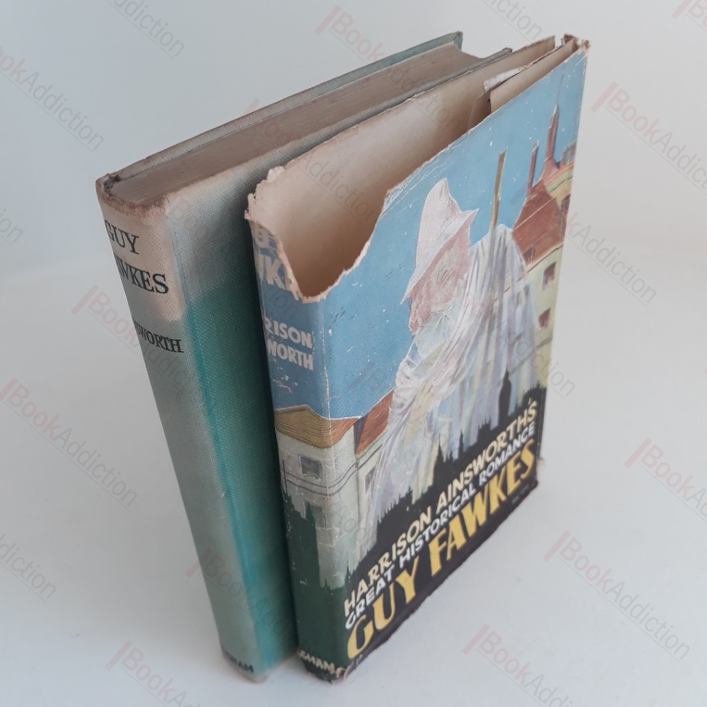 Guy Fawkes : An Historical Romance