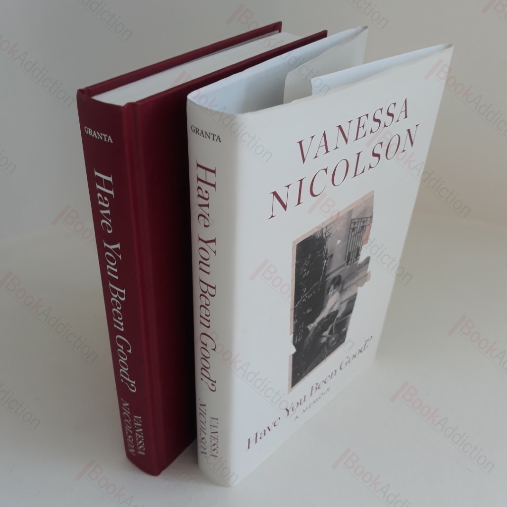 Have You Been Good? A Memoir