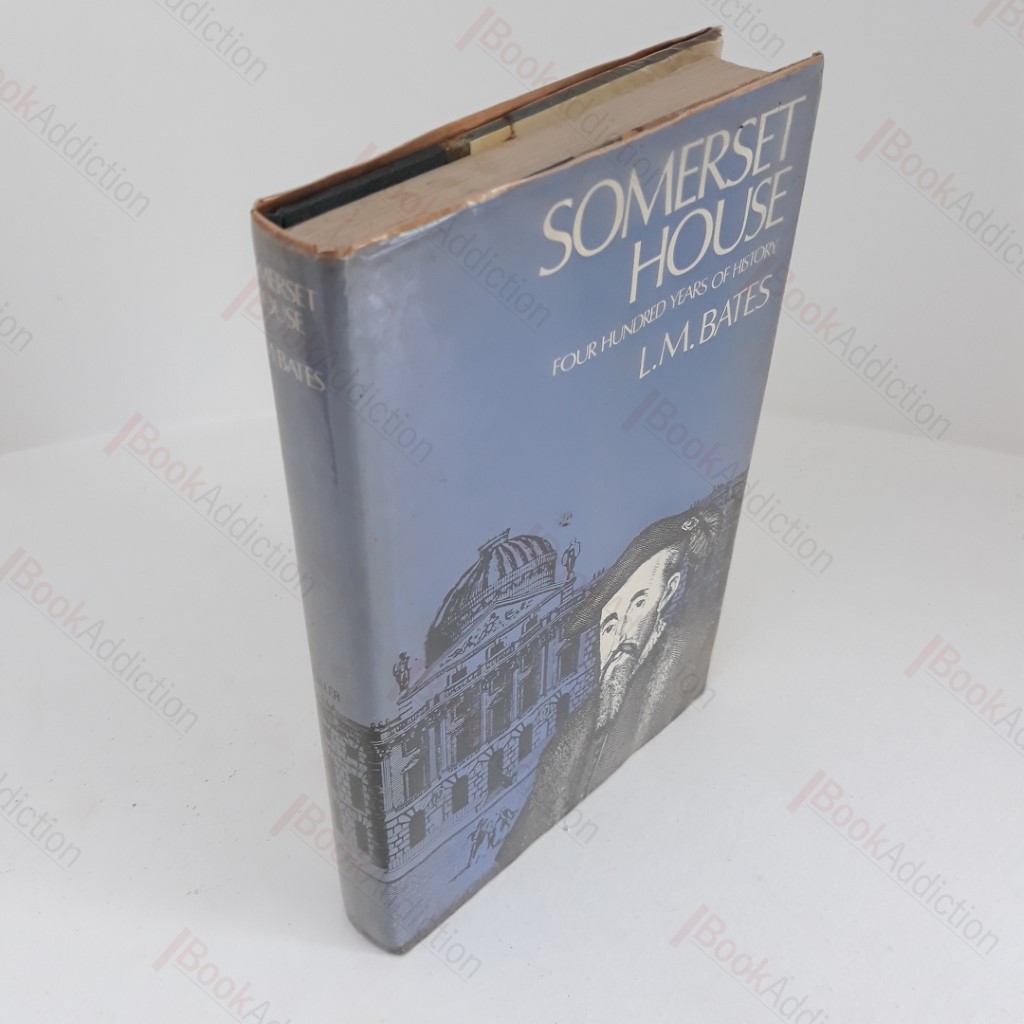 Somerset House : Four Hundred Years of History