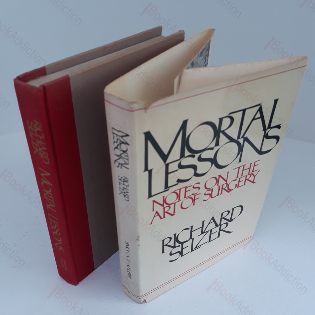 Mortal Lessons : Notes on The Art of Surgery