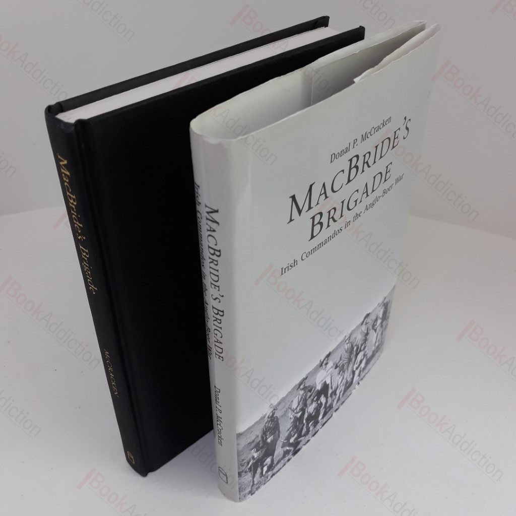 MacBride's Brigade : Irish Commandos in the Anglo-Boer War