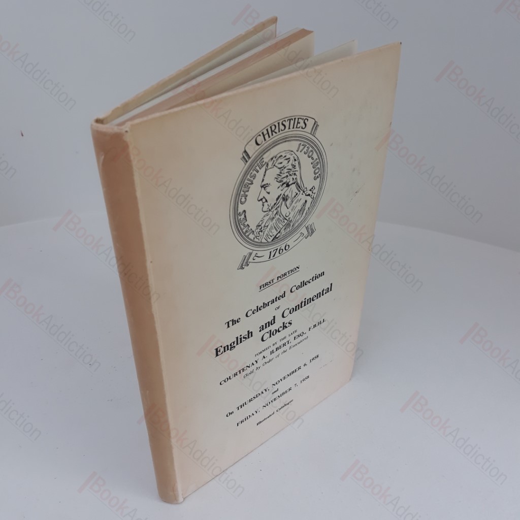 The Celebrated Collection of English and Continental Clocks, also a Collection of Japenese Clocks,  formed by the Late Courtenay A Ilbert (Christie's Sale Catalogue)