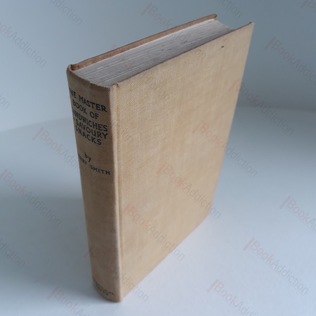 The Master Book of Sandwiches and Savory Snacks