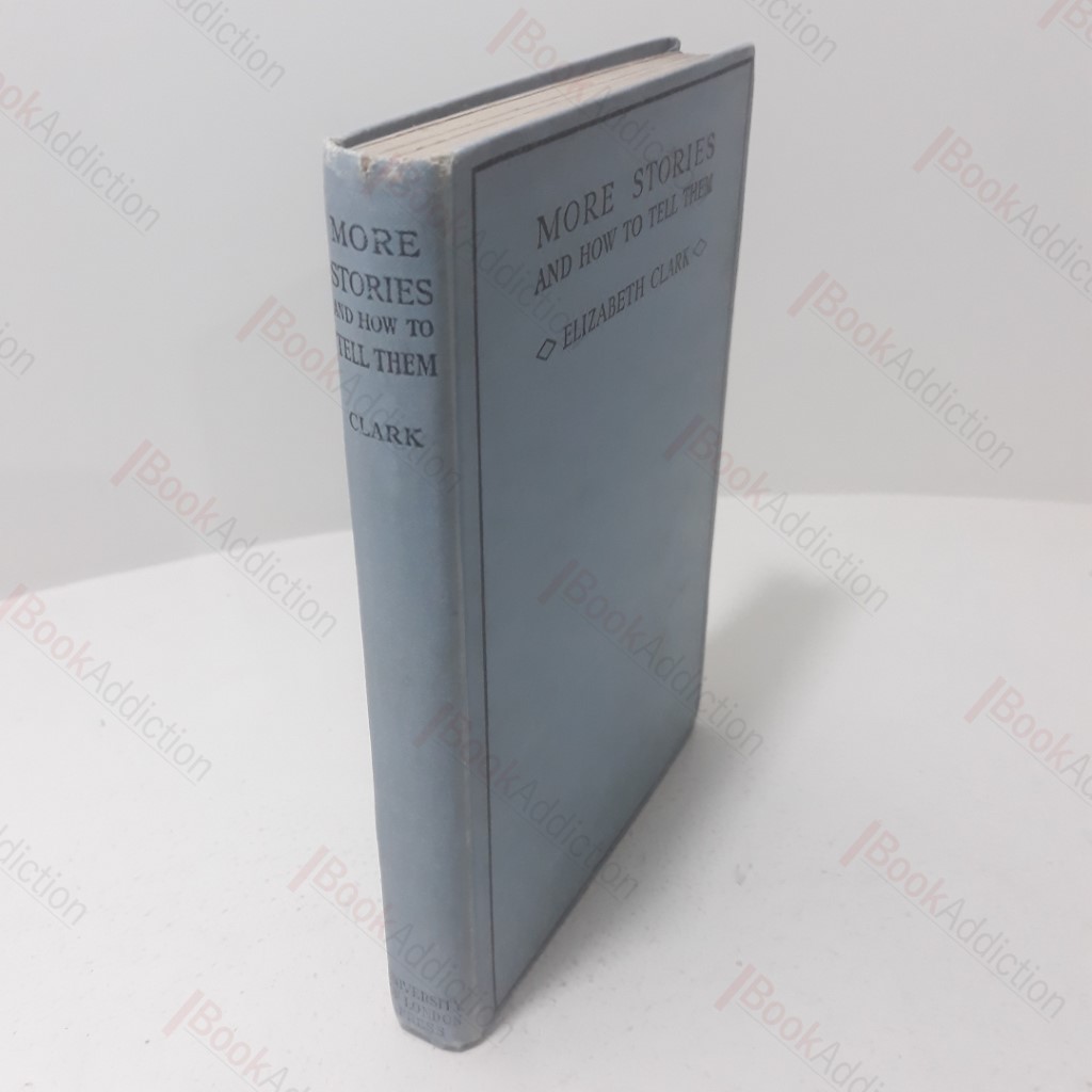 More Stories and How to Tell Them